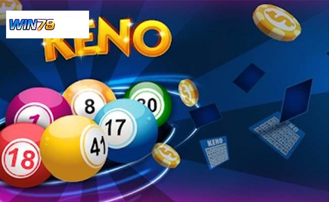 Những mẹo chơi Game Keno WIN79 giúp bạn dễ thắng và được nhiều tiền thưởng